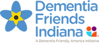 Dementia Friends Indiana